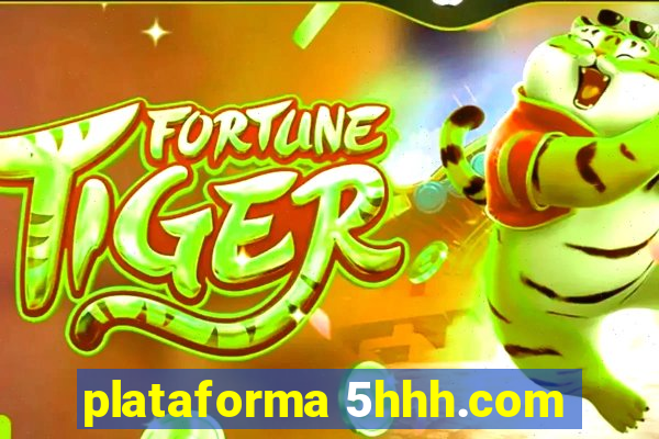 plataforma 5hhh.com